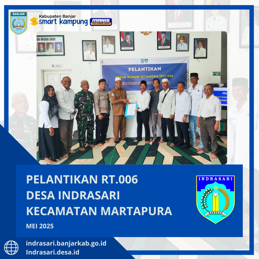 Desa Indrasari Gelar Musdesus Perubahan APBDes 2025, Pelantikan Ketua RT.006, dan Rembug Stunting